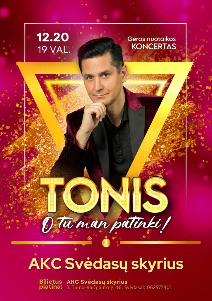 Koncertas  „Tonis. O tu man patinki!“
